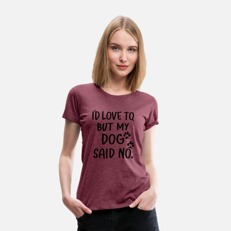 'I'd love to, but my dog said no