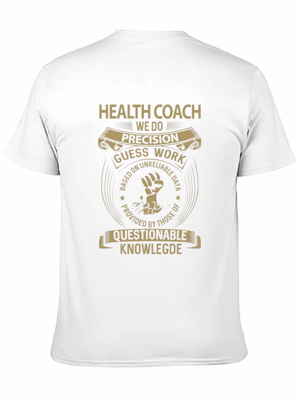 Health Coach Precision T-Shirt