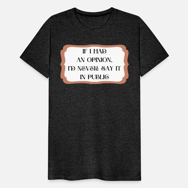 If I Had An Opinion...