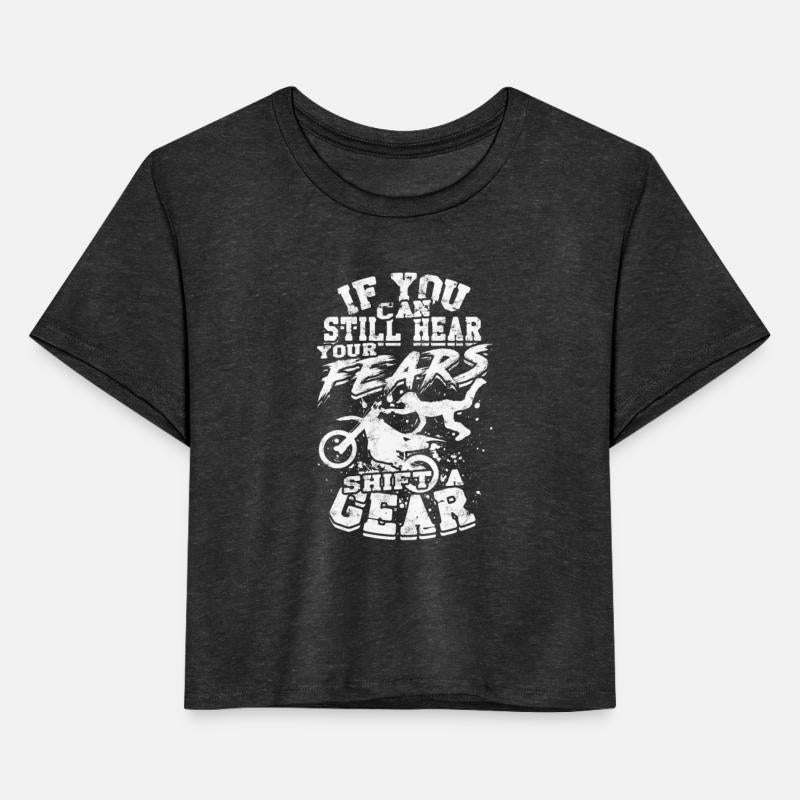 If you can still hear your fears, shift a gear -