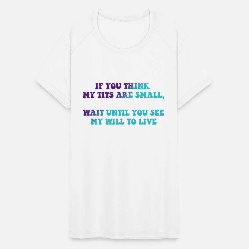 If You Think My Tits Are Small