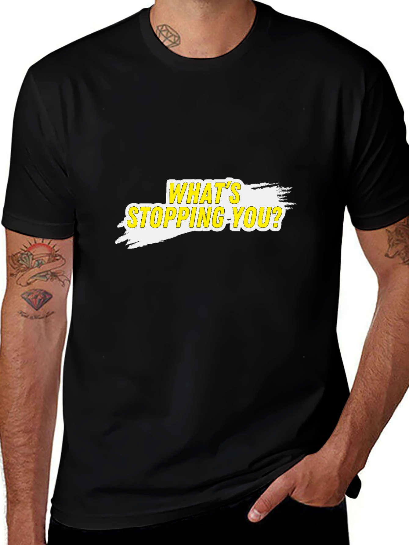 Motivational T-Shirt - Whats Stopping You?