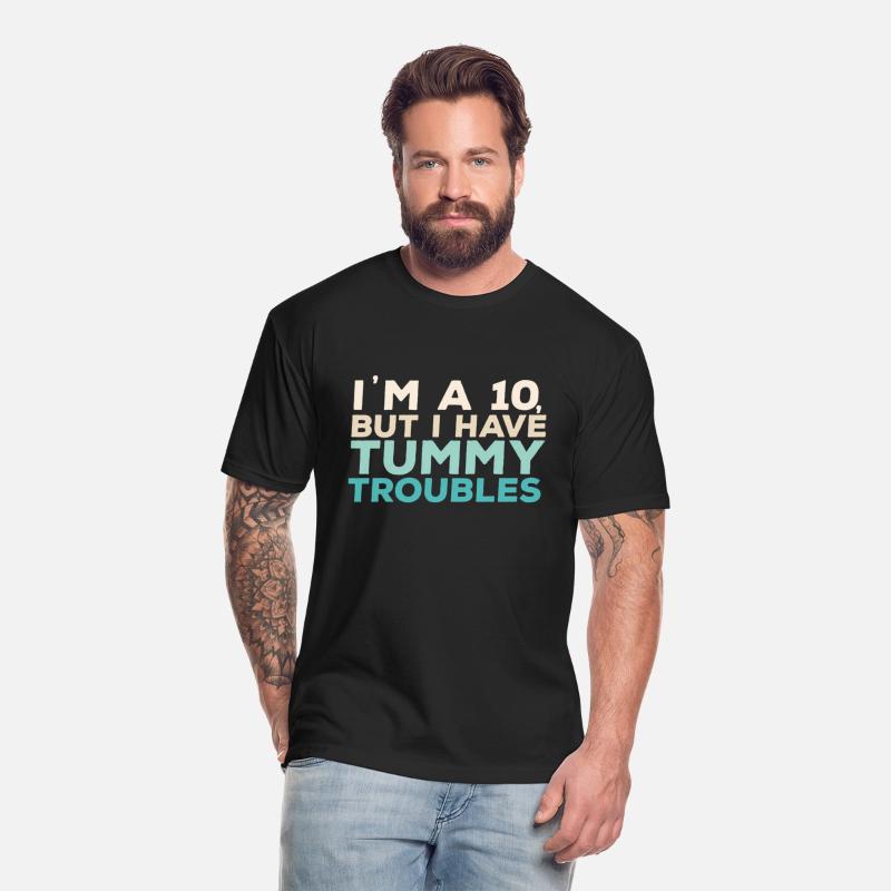 I'M A 10 But I Have Tummy Troubles