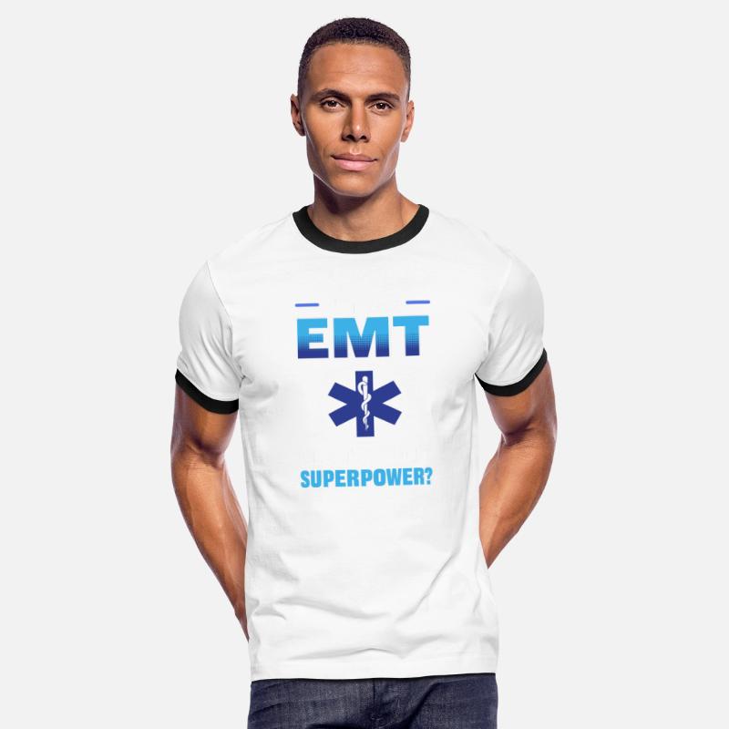 Im an EMT Whats Your Superpower EMT Ambulance