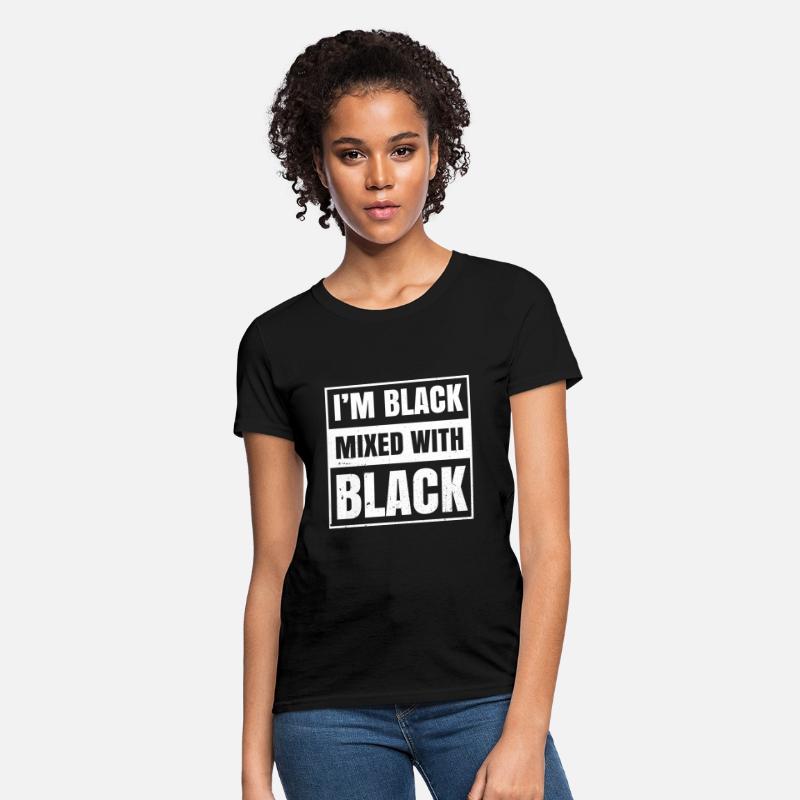 I'm Black Mixed With Black Clothing Gift African