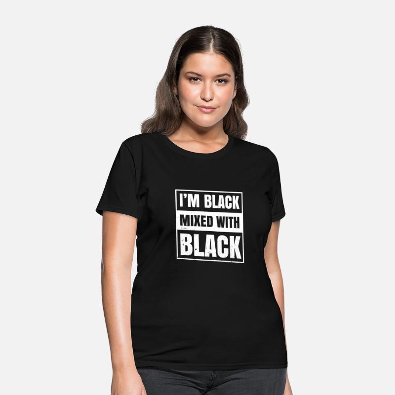 I'm Black Mixed With Black Clothing Gift African