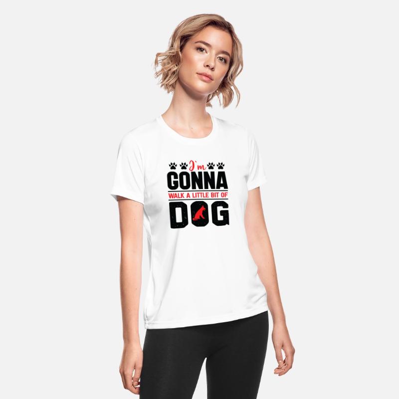 I'm Gonna Walk A Little Bit of Dog