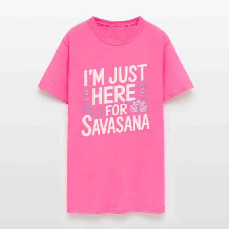 I'm Just Here For Savasana Funny Yoga Meditation