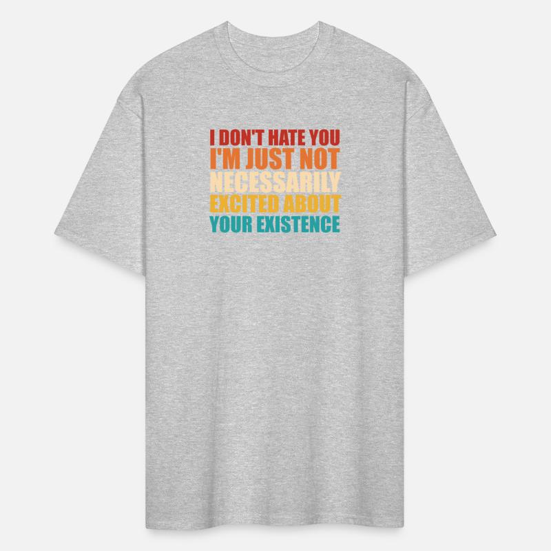 I'm Just Not Necessarily Excited About Your Existe