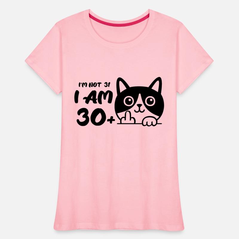 I'm Not 31, I Am 30 Plus 1 Middle Finger Cat Flip