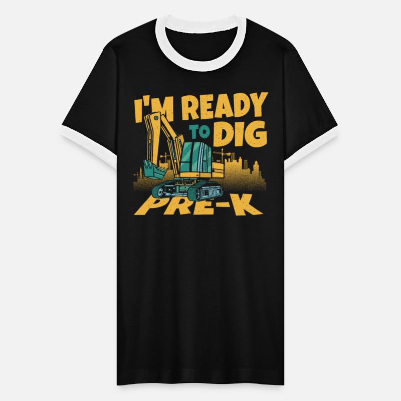 I'm Ready To Dig Pre-K Construction Worker Back