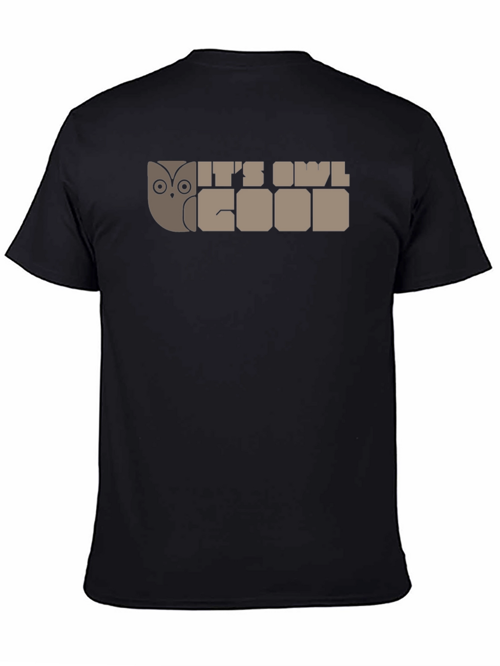 Its Owl Good T-Shirt