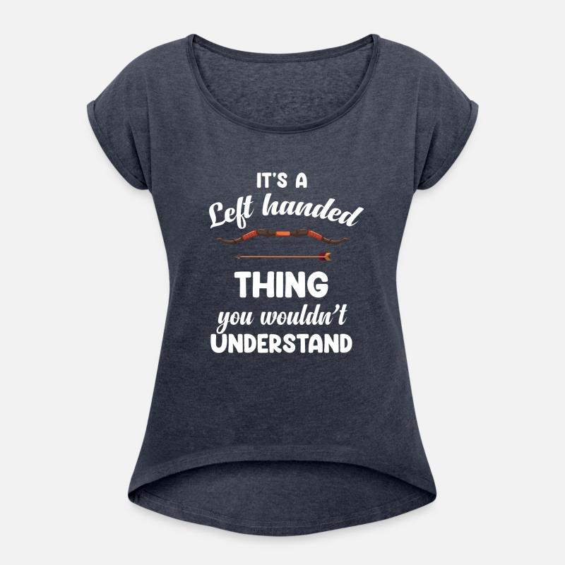 It's A Left Handed Thing You Wouldn't Understand