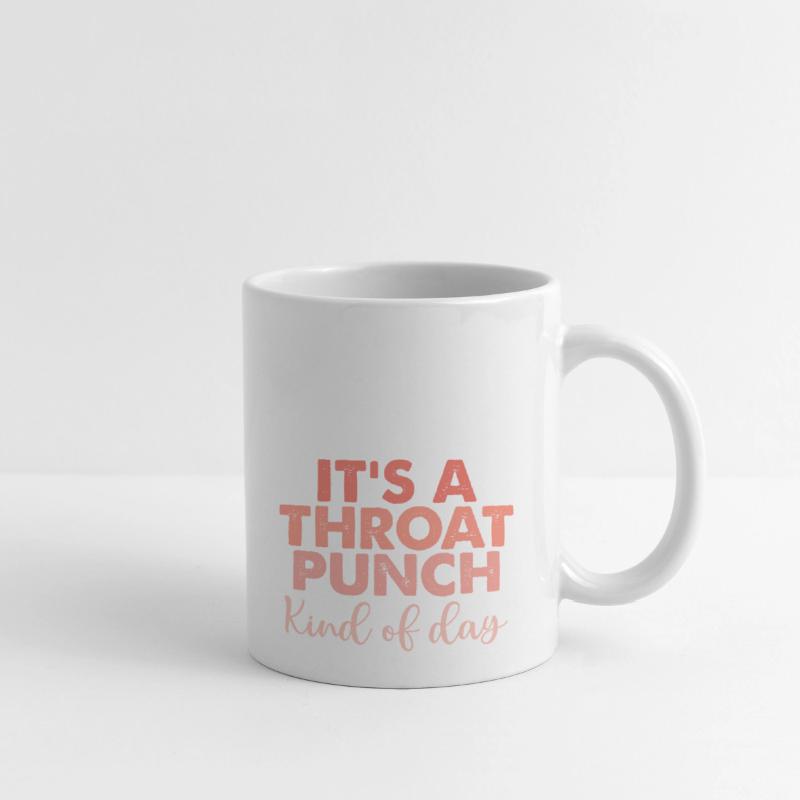 It's A Throat Punch Kinda Day