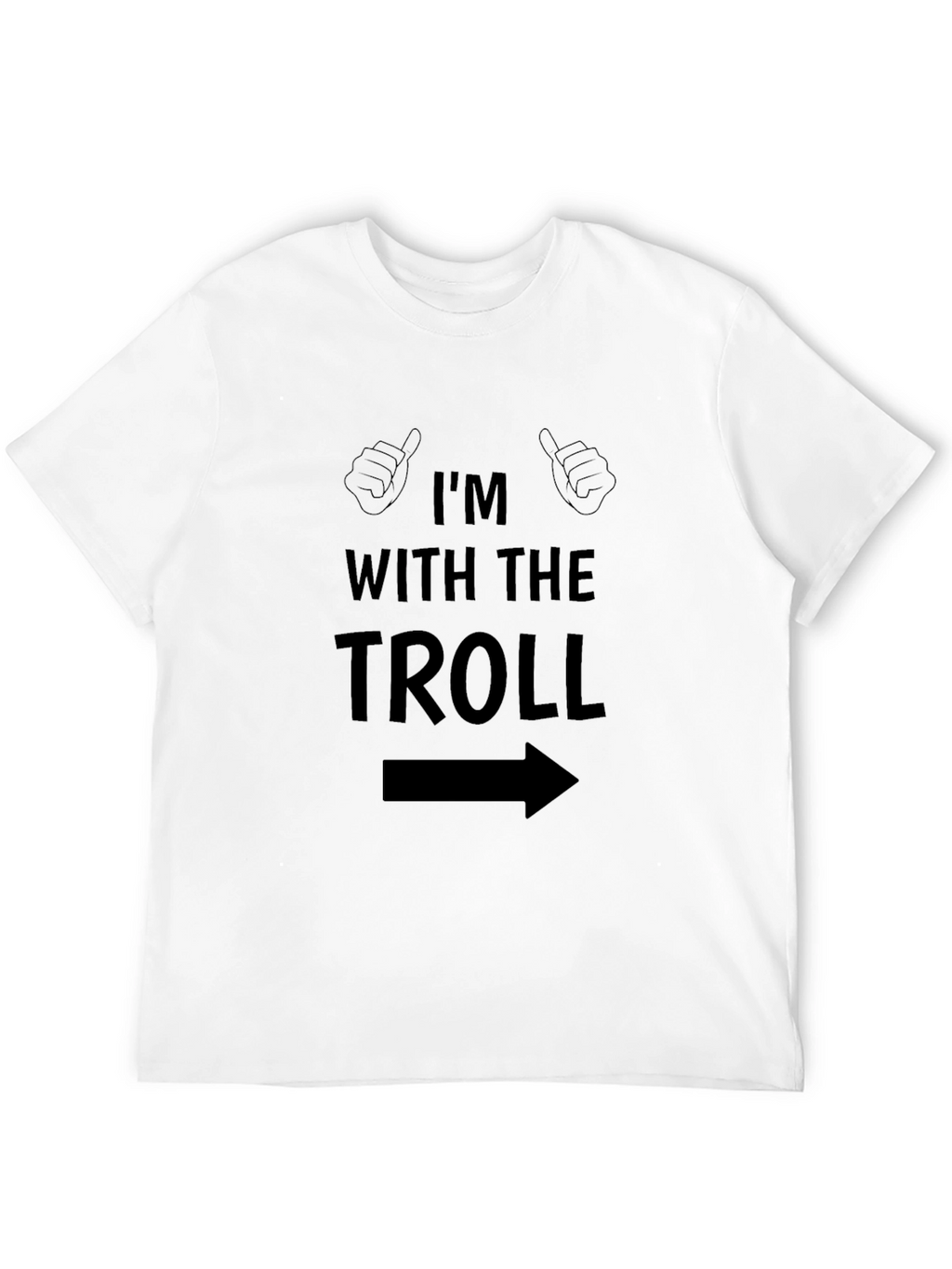 Im With The Troll T-Shirt