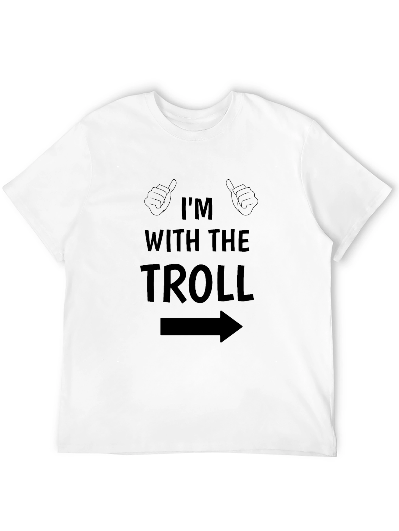 Im With The Troll T-Shirt