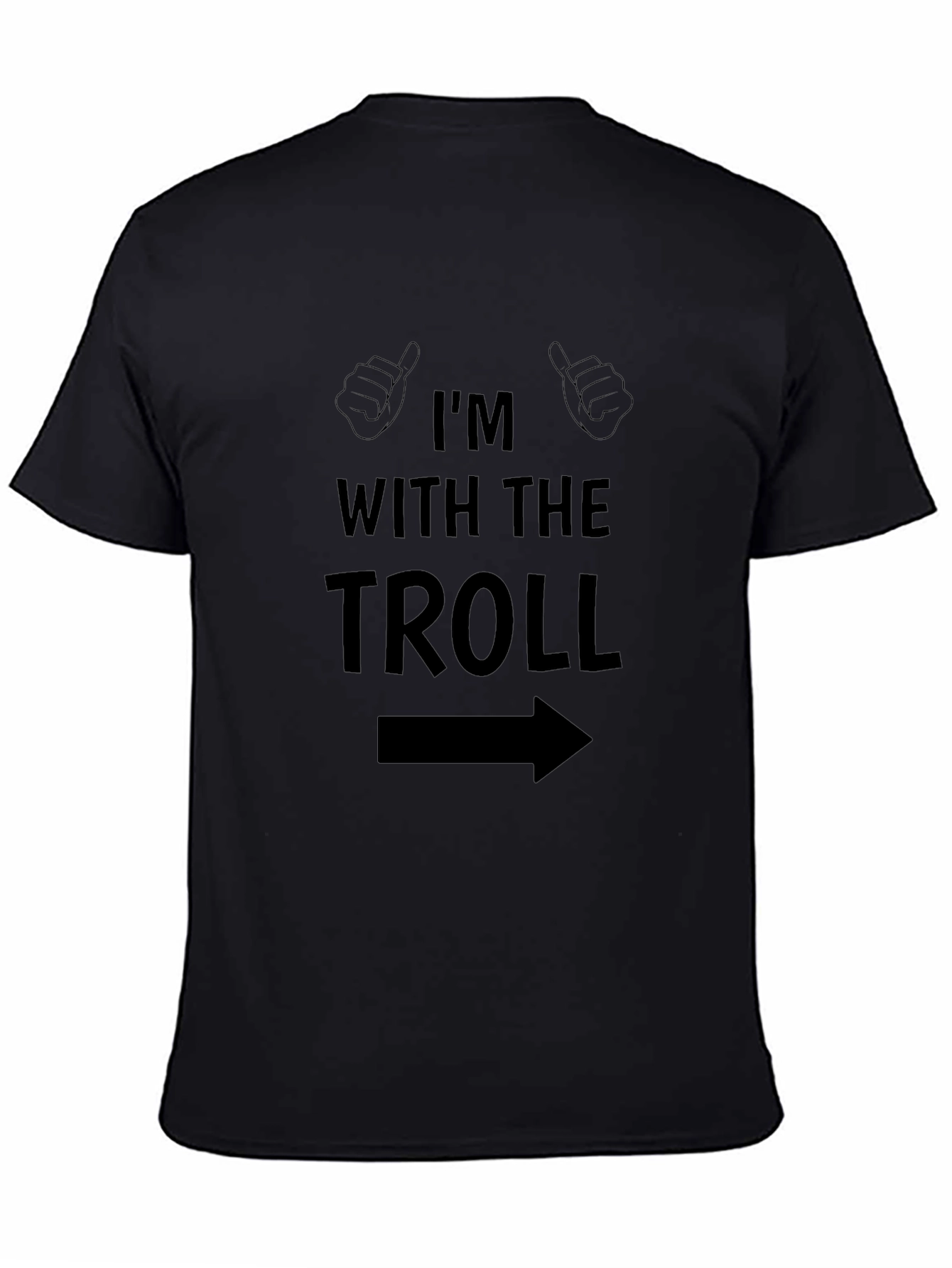 Im With The Troll T-Shirt