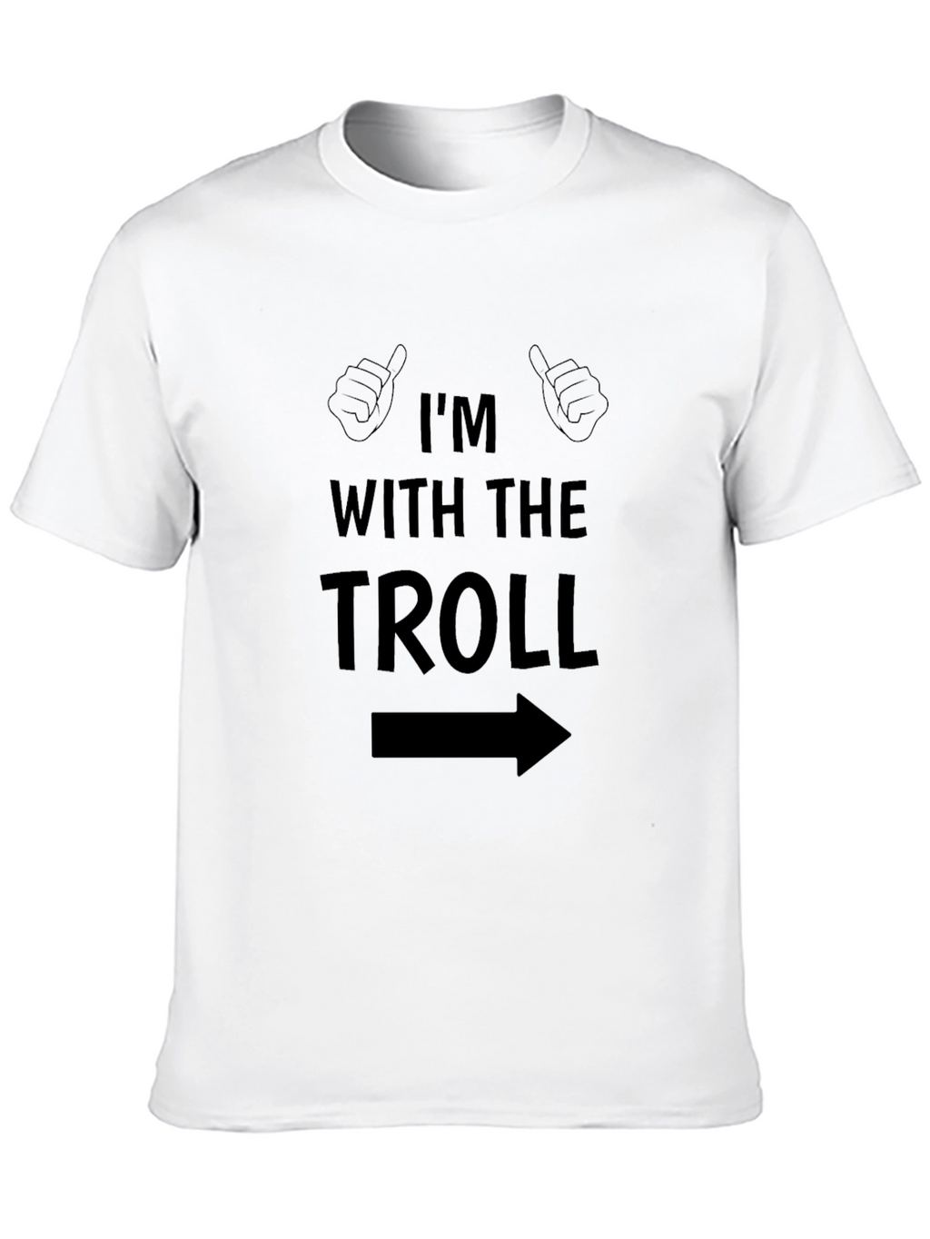 Im With The Troll T-Shirt