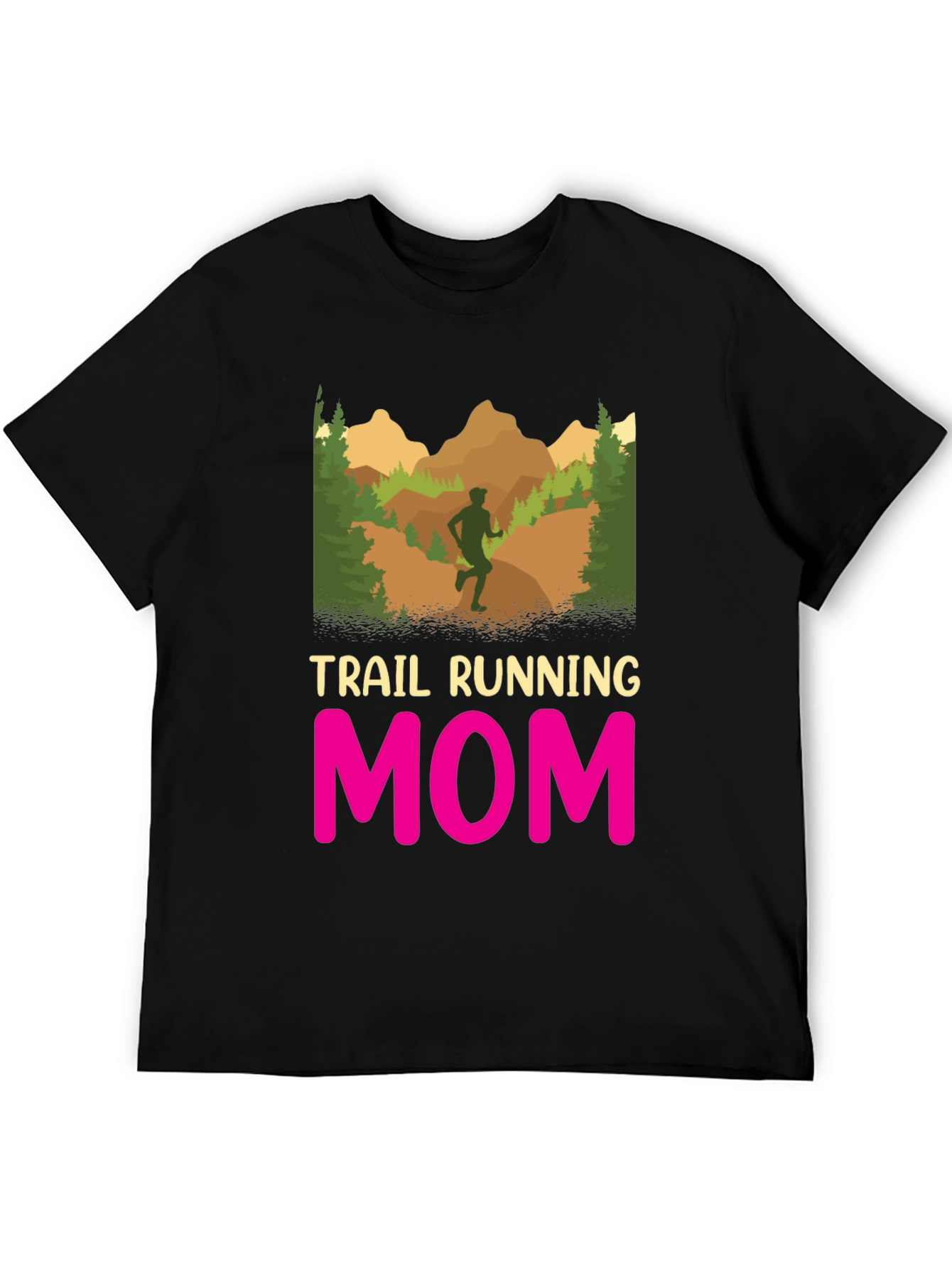 Trail Running Mom T-Shirt - Black Graphic Tee