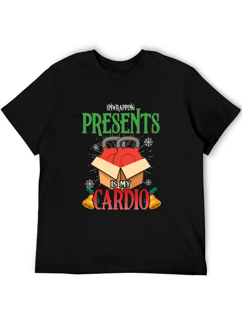 Unwrapping Presents Is My Cardio T-Shirt