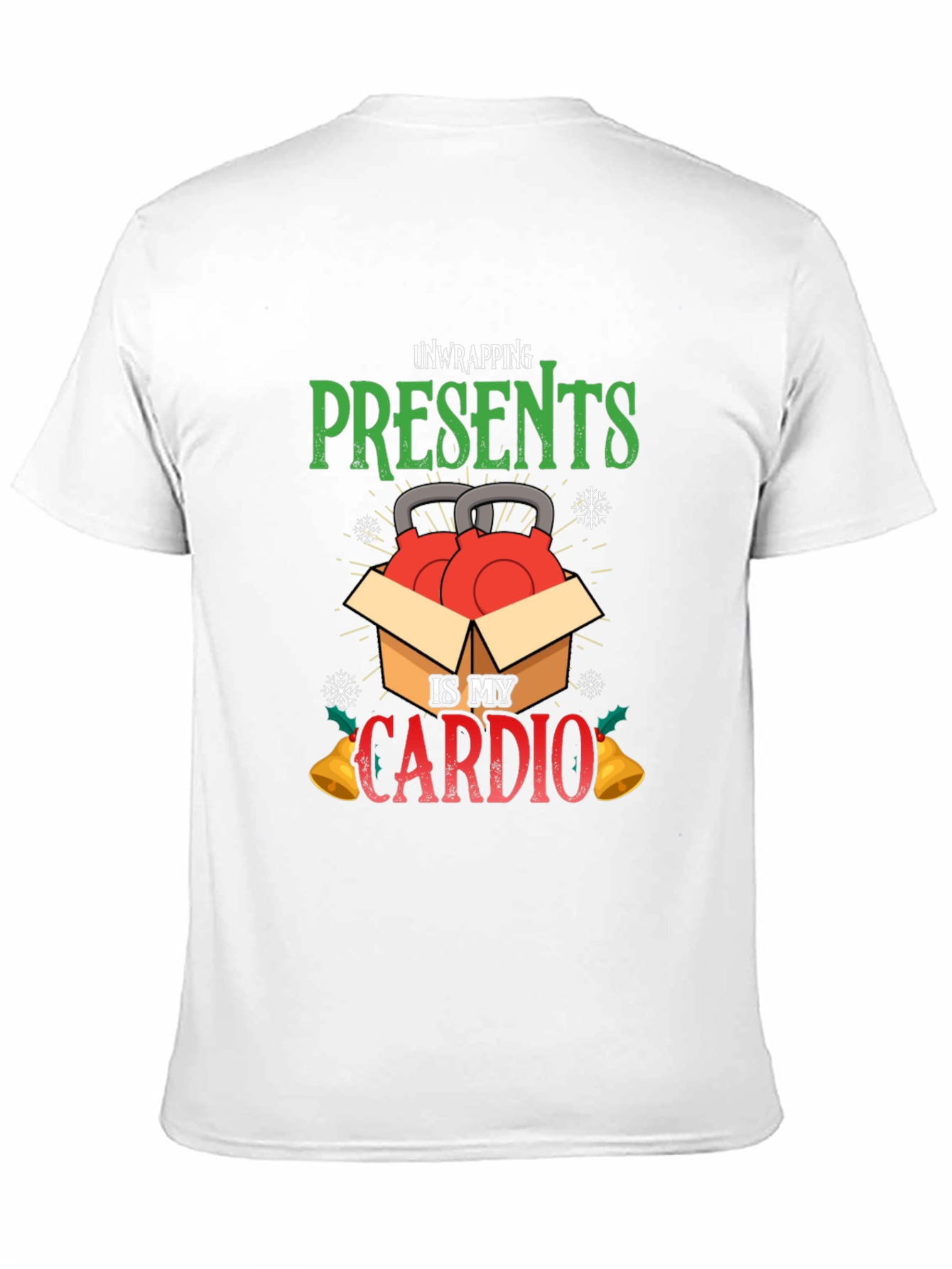 Unwrapping Presents Is My Cardio T-Shirt