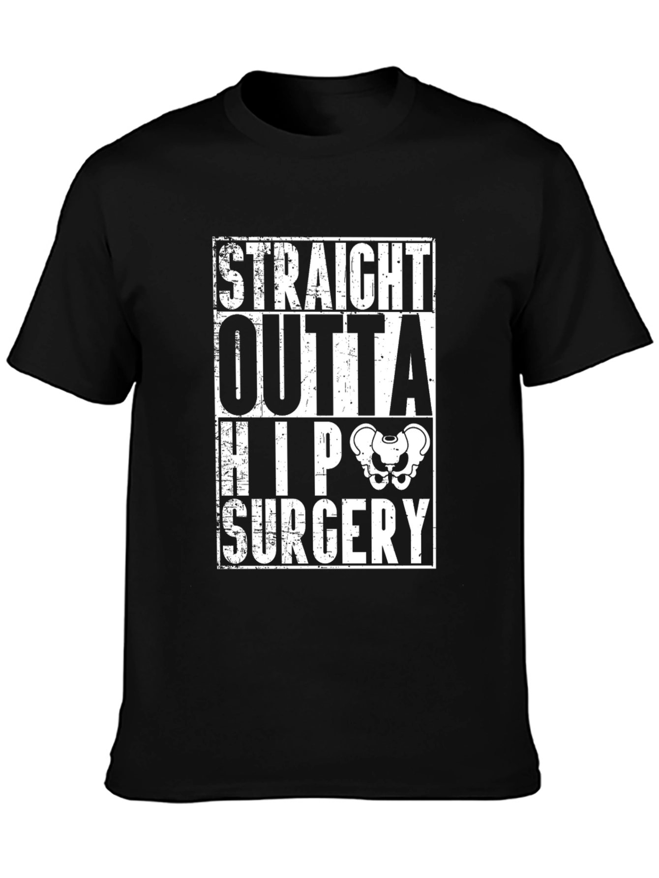 Straight Outta Hip Surgery Funny T-Shirt