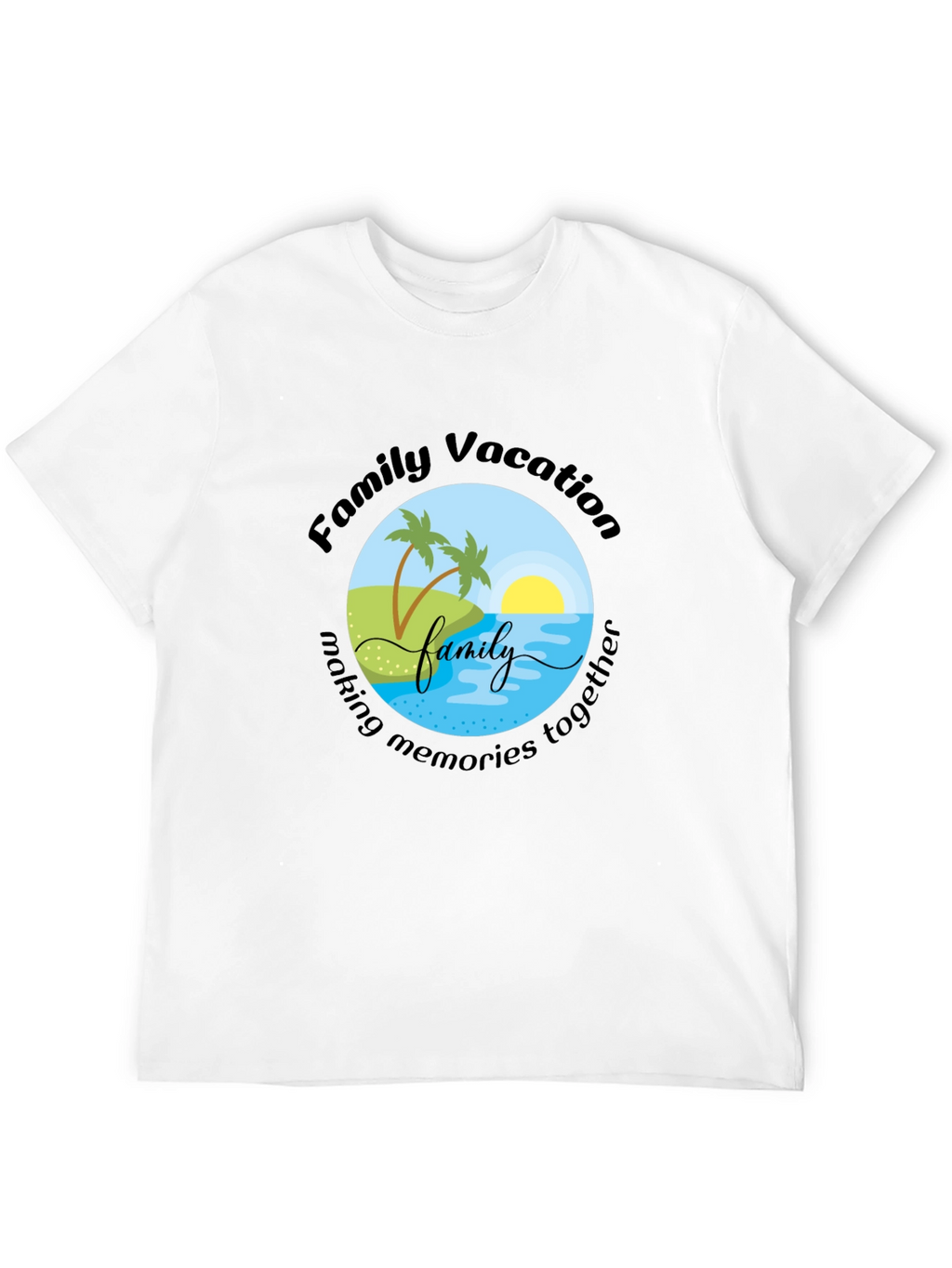 Family Vacation T-Shirt - Making Memories Together
