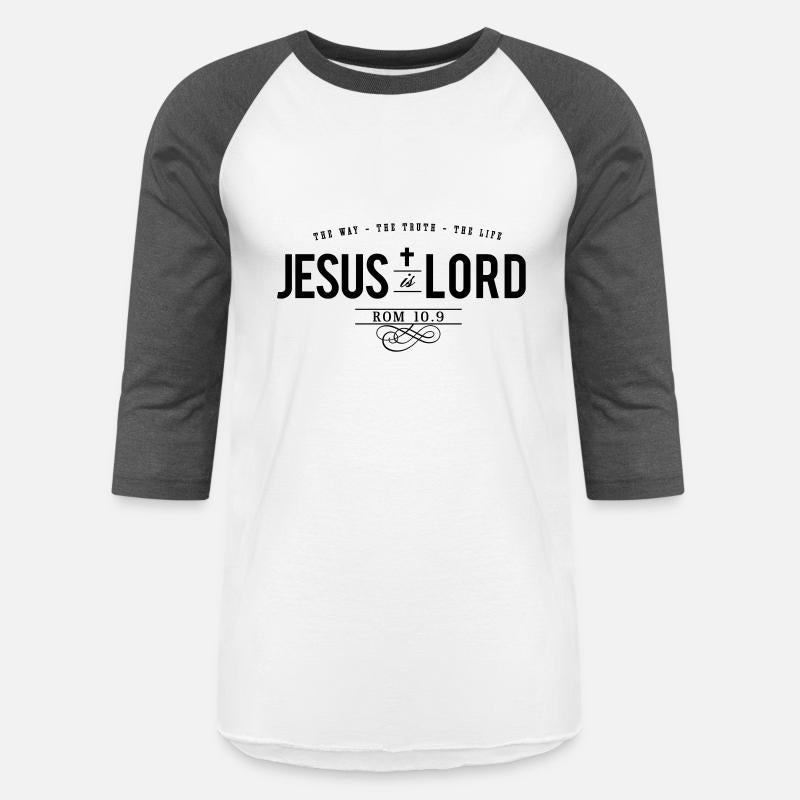 Jesus is Lord - The Way - The Truth - The Life