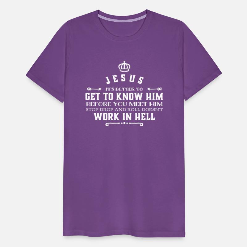 Jesus It'S Better To Know Him Before You Meet Him