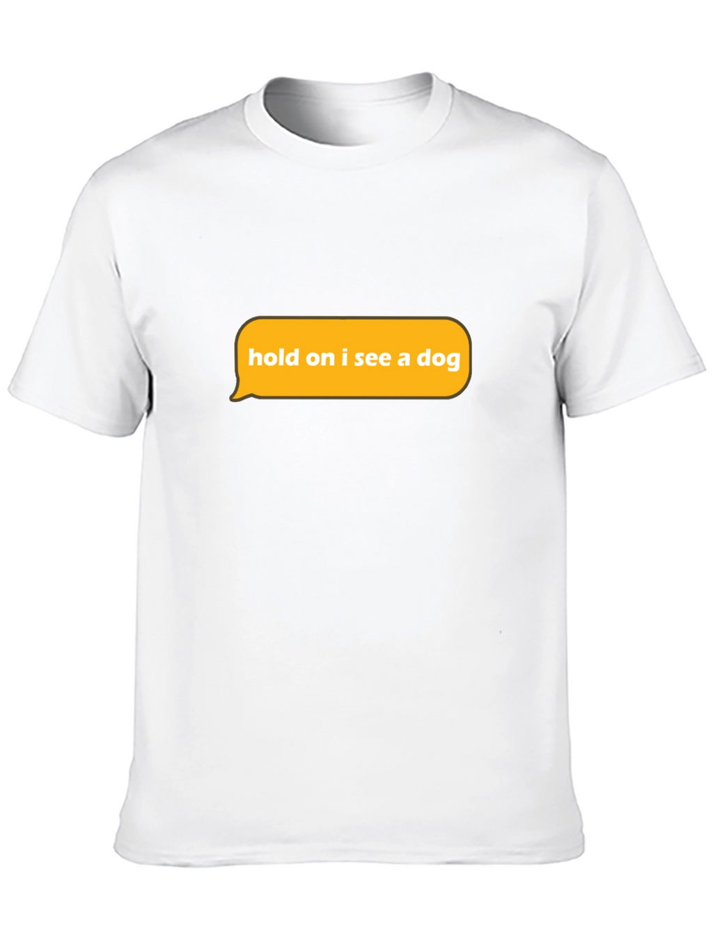 Dog Lover T-Shirt - Funny Graphic Tee