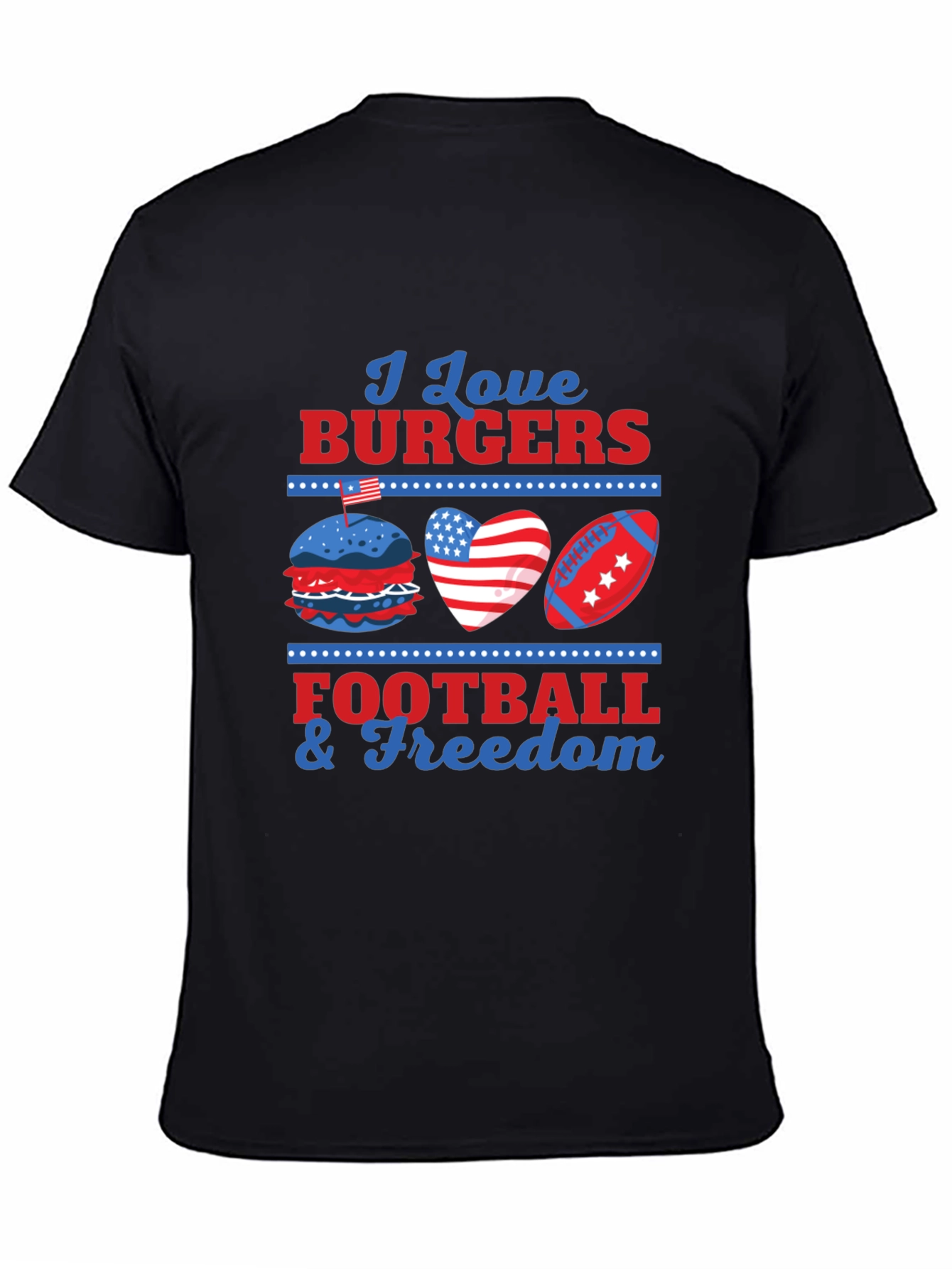 I Love Burgers Football & Freedom T-Shirt