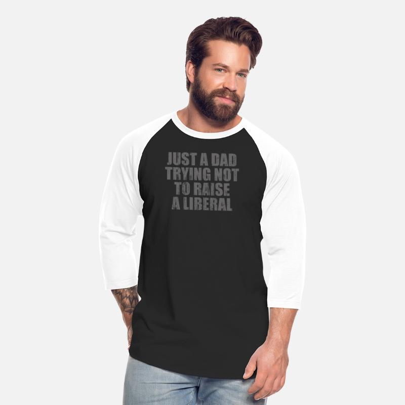 Just A Dad trying Not To Raise A Liberal