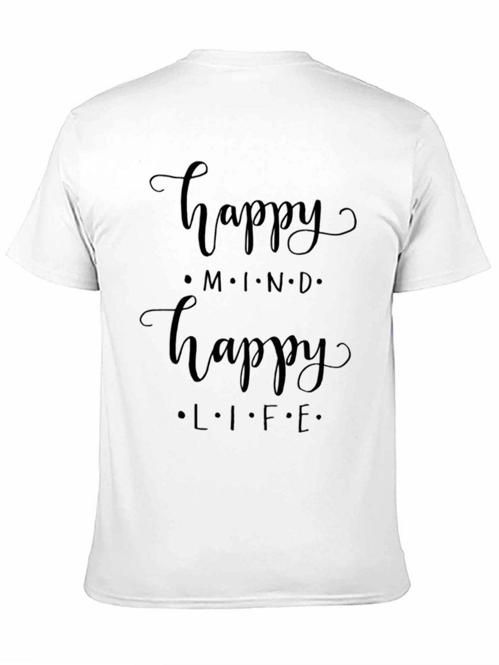 Happy Mind Happy Life Graphic Tee