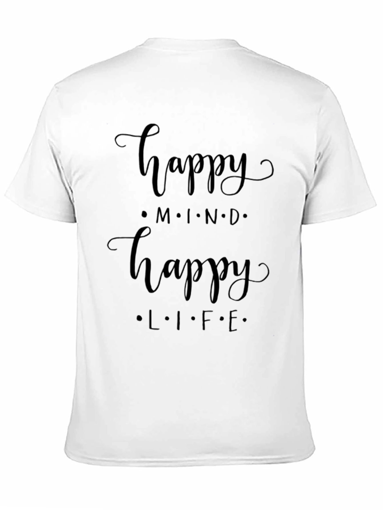 Happy Mind Happy Life Graphic Tee