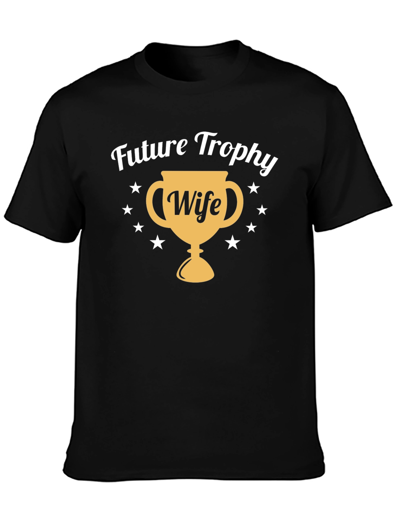Future Trophy Wife Graphic T-Shirt
