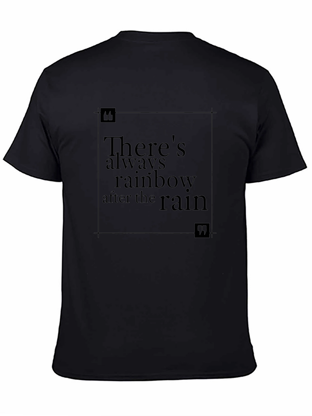Rainbow After Rain Black T-Shirt - Inspirational Quote Tee