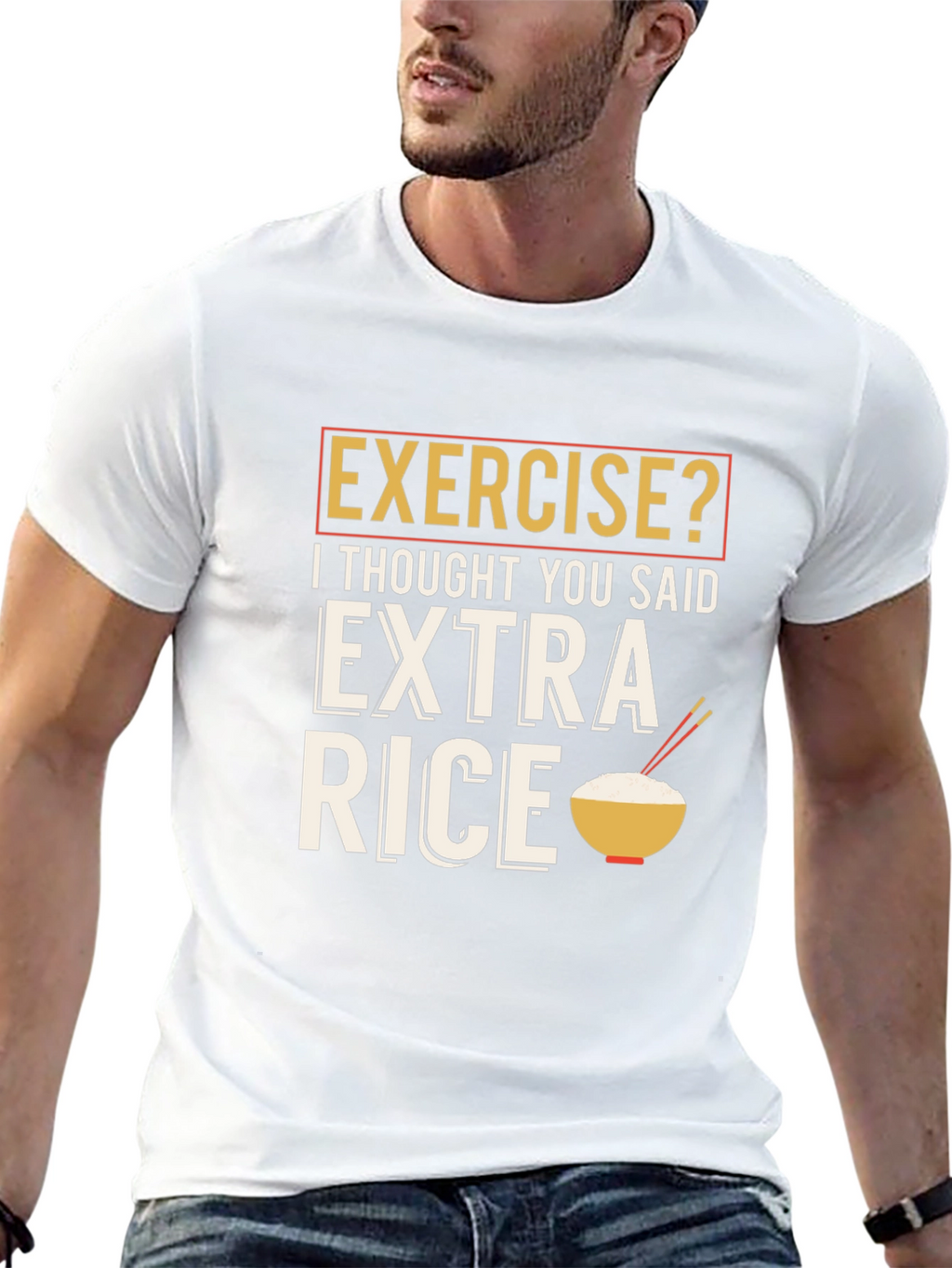 Exercise? Extra Rice Funny Graphic T-Shirt