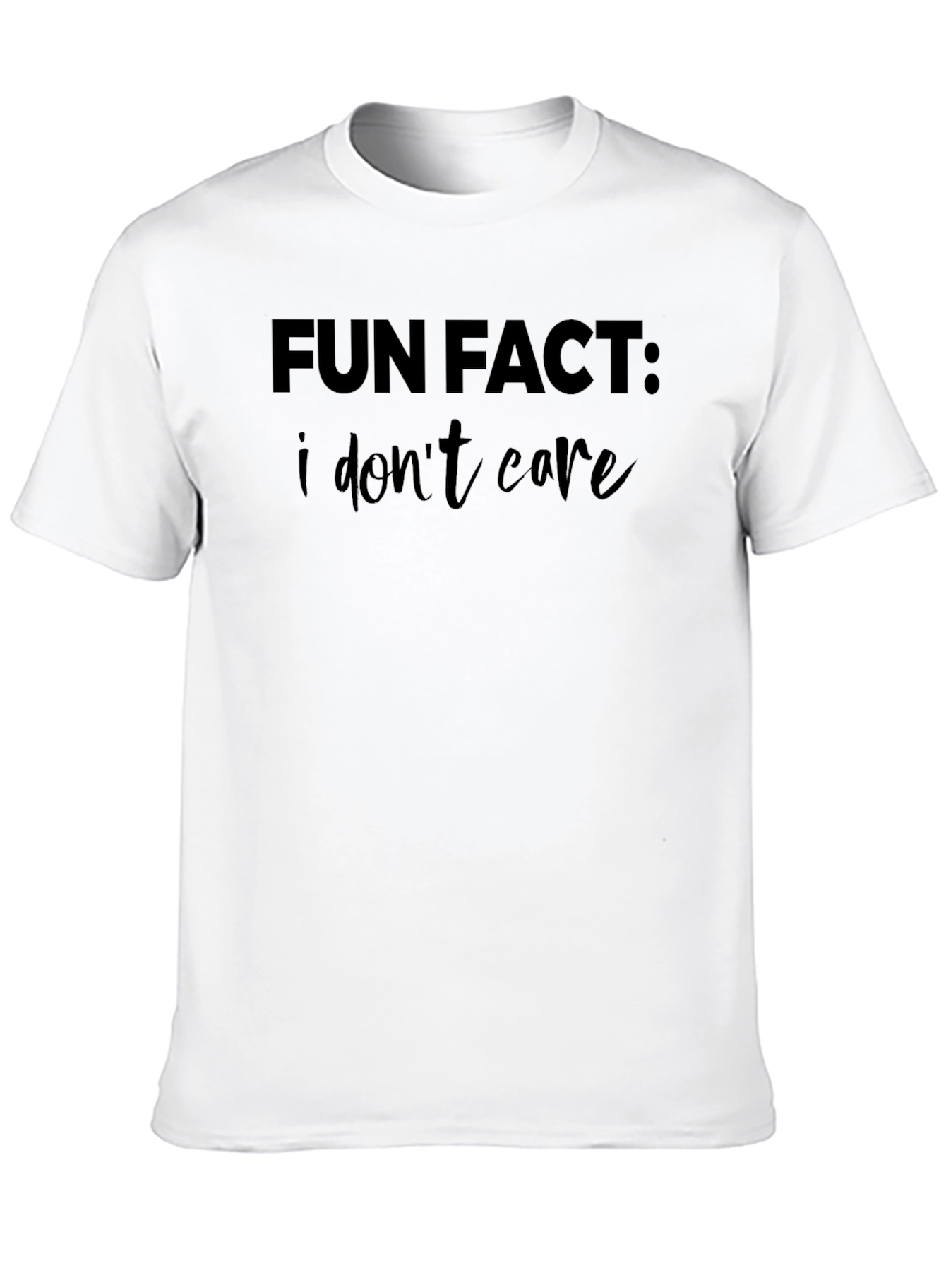 Fun Fact: I Dont Care Graphic Tee