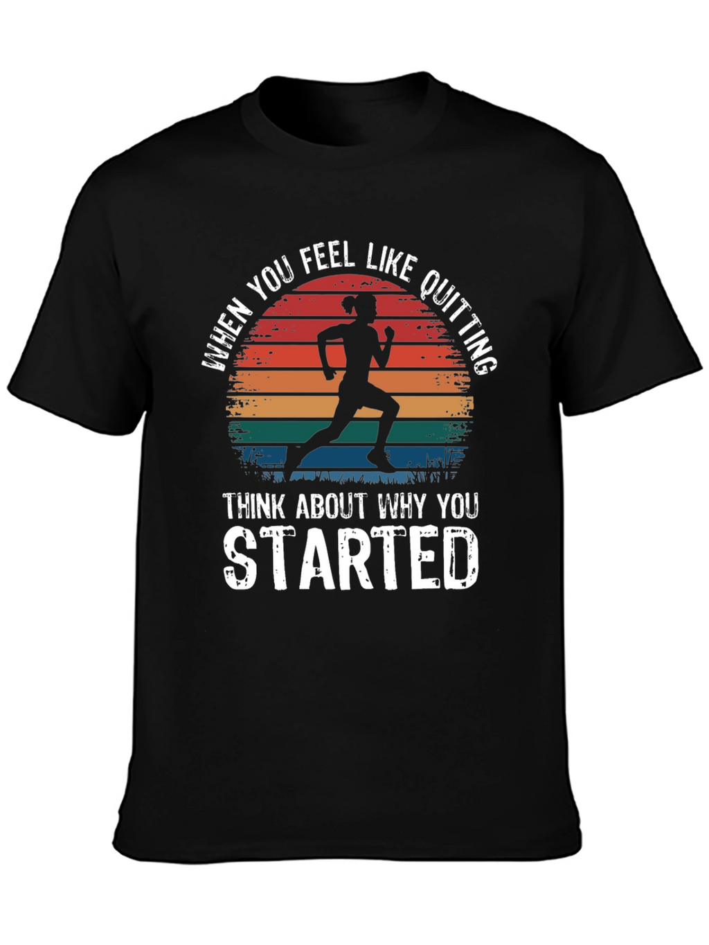 Motivational Runner T-Shirt - Never Quit Design
