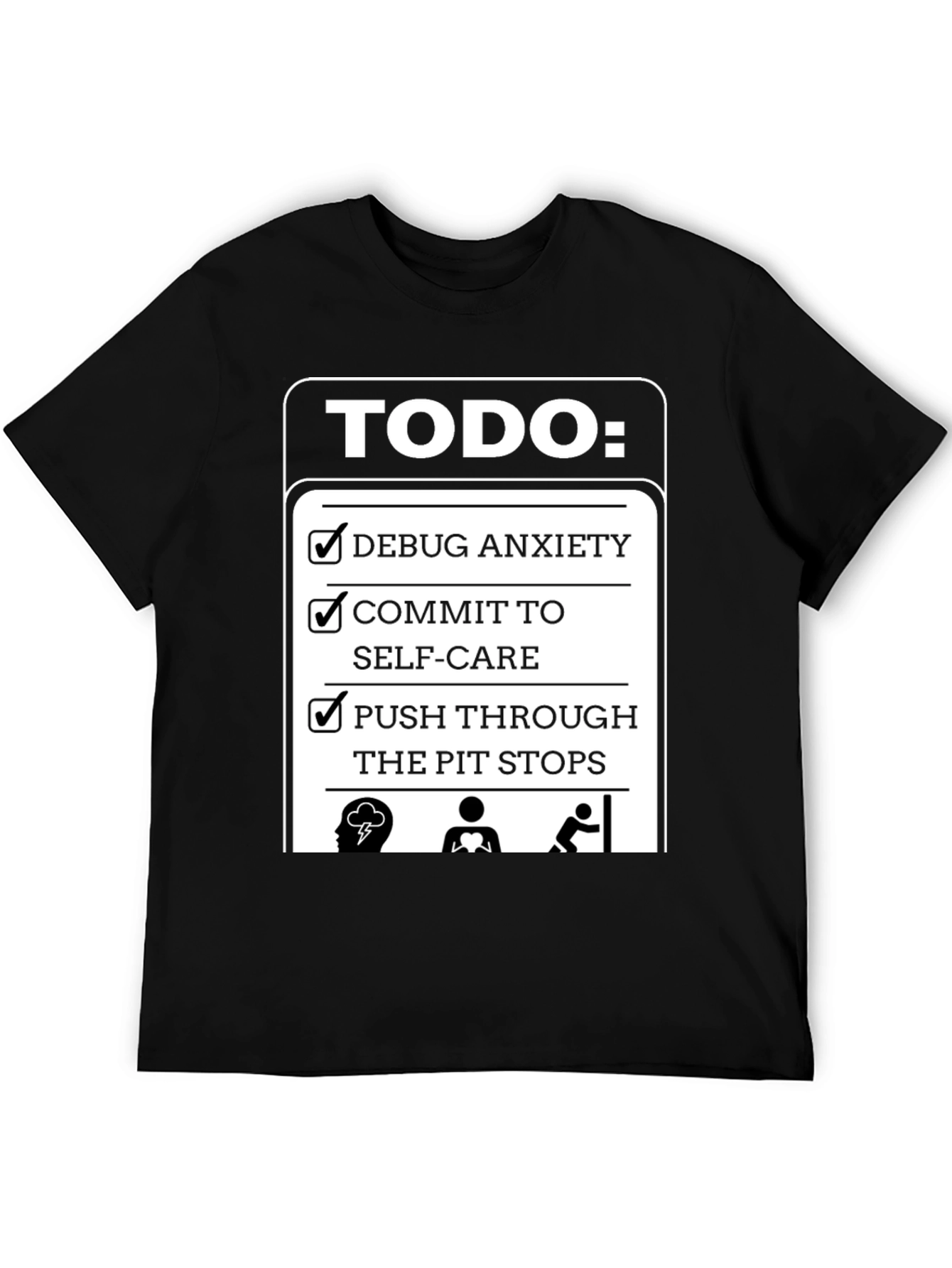 Todo List Funny Anxiety Care Pit Stops Humor Graphic T-Shirt