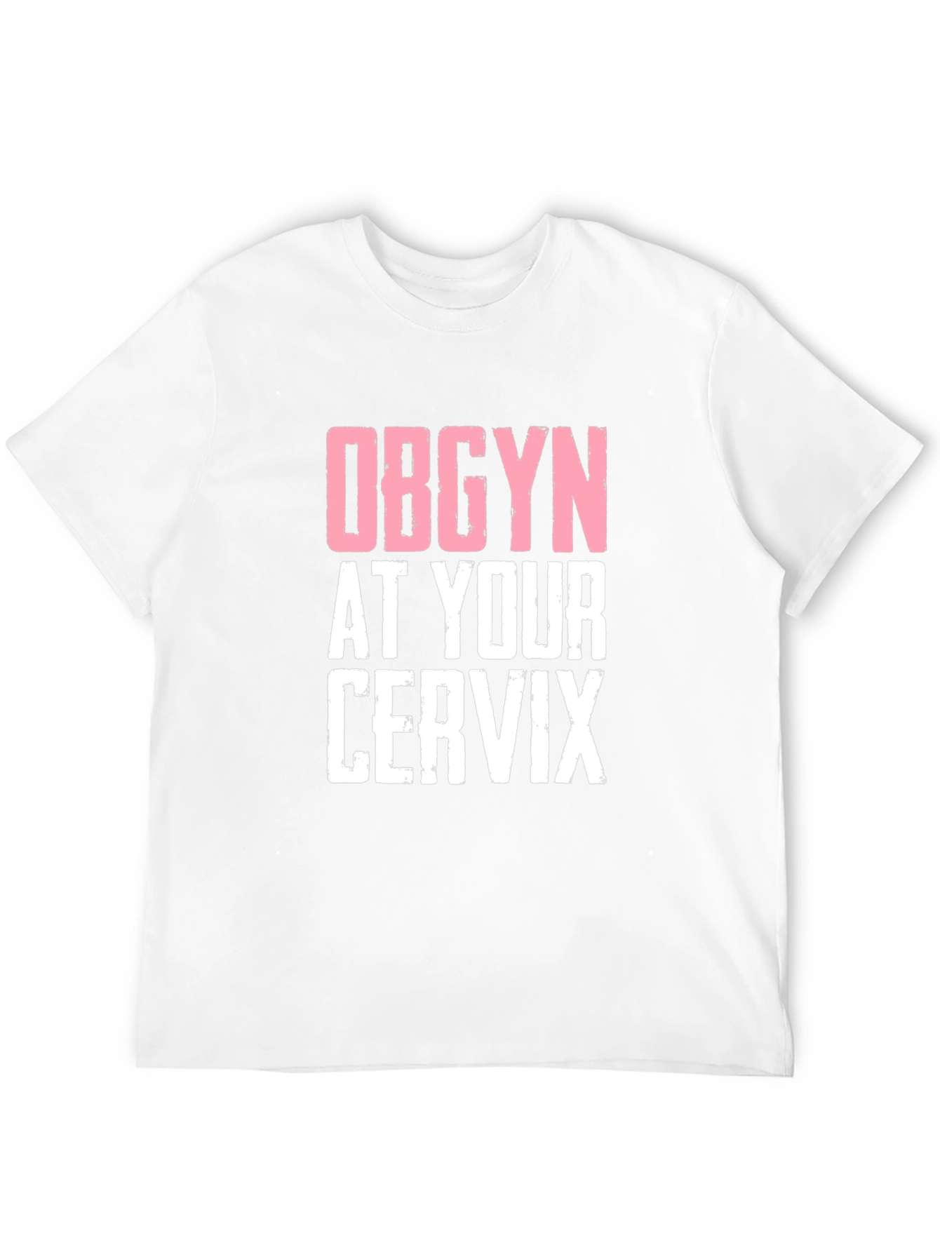 OBGYN at Your Cervix Graphic Novelty Tee