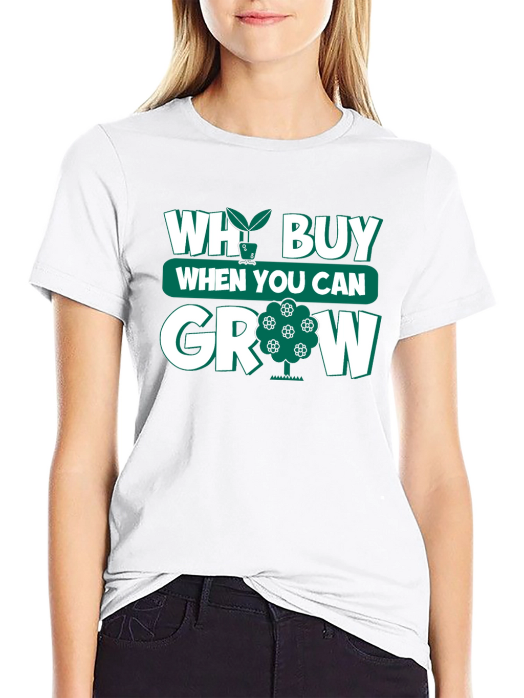 Why Buy When You Can Grow Black T-Shirt