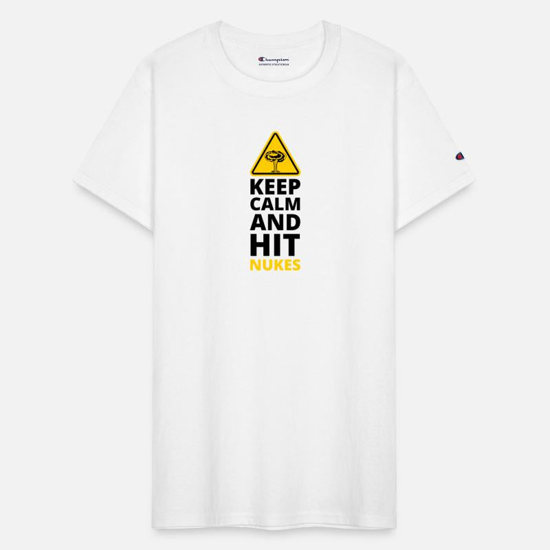 Keep Calm And Hit Nukes