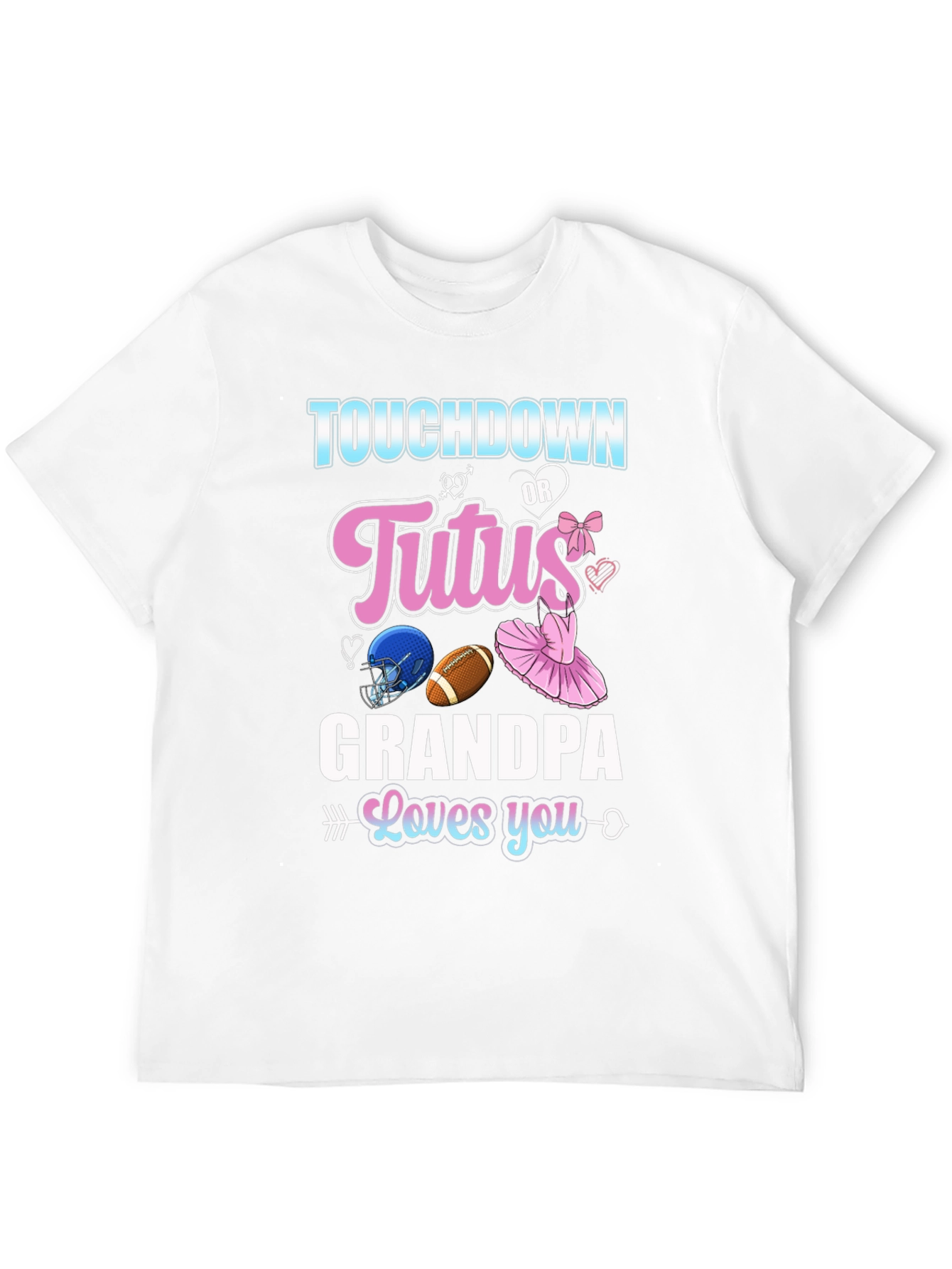 Touchdown or Tutus Grandpa T-Shirt