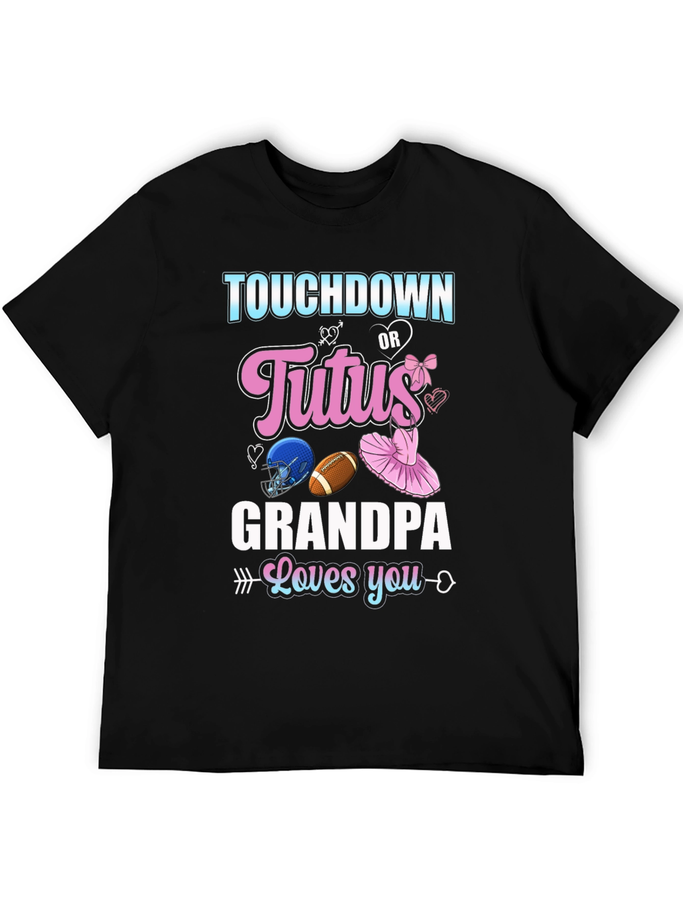 Touchdown or Tutus Grandpa T-Shirt