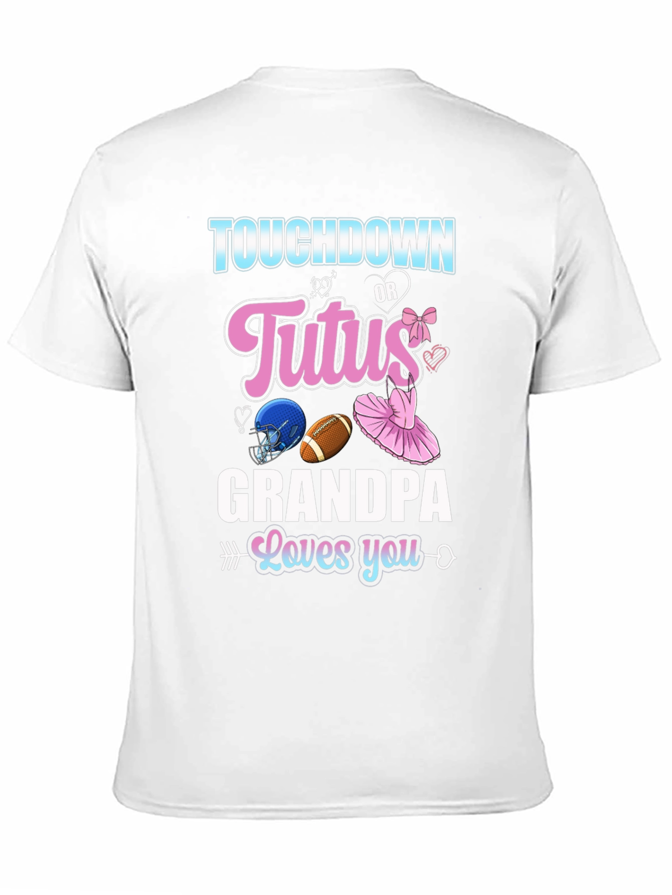 Touchdown or Tutus Grandpa T-Shirt