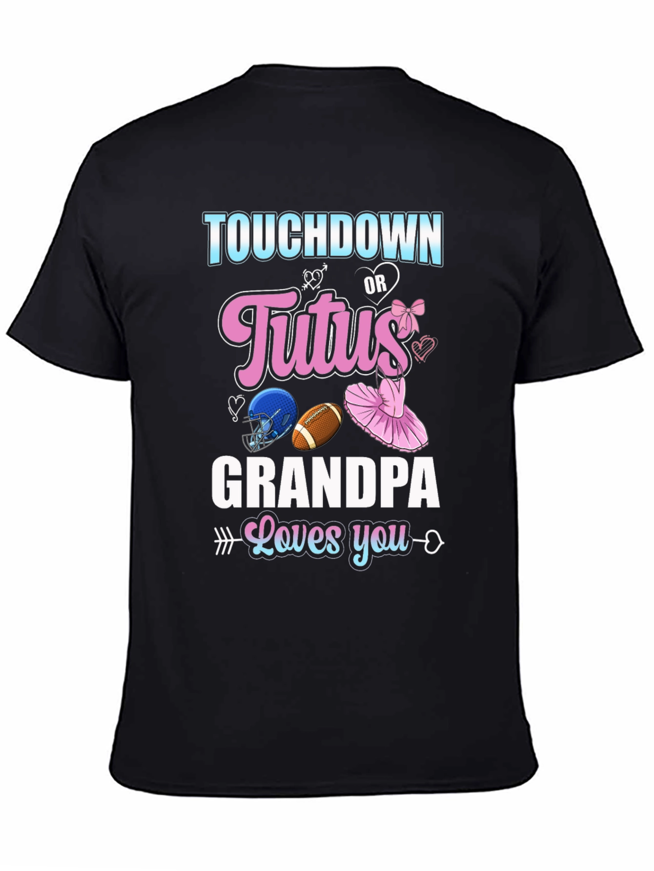 Touchdown or Tutus Grandpa T-Shirt