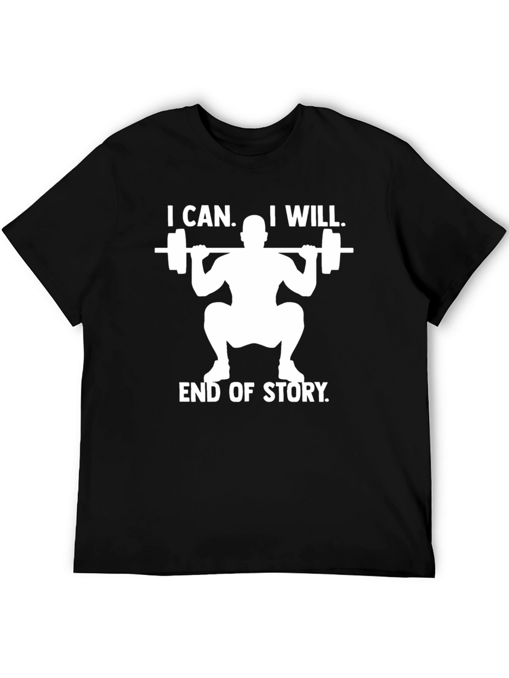 I Can I Will T-Shirt Gym Motivation Weightlifting