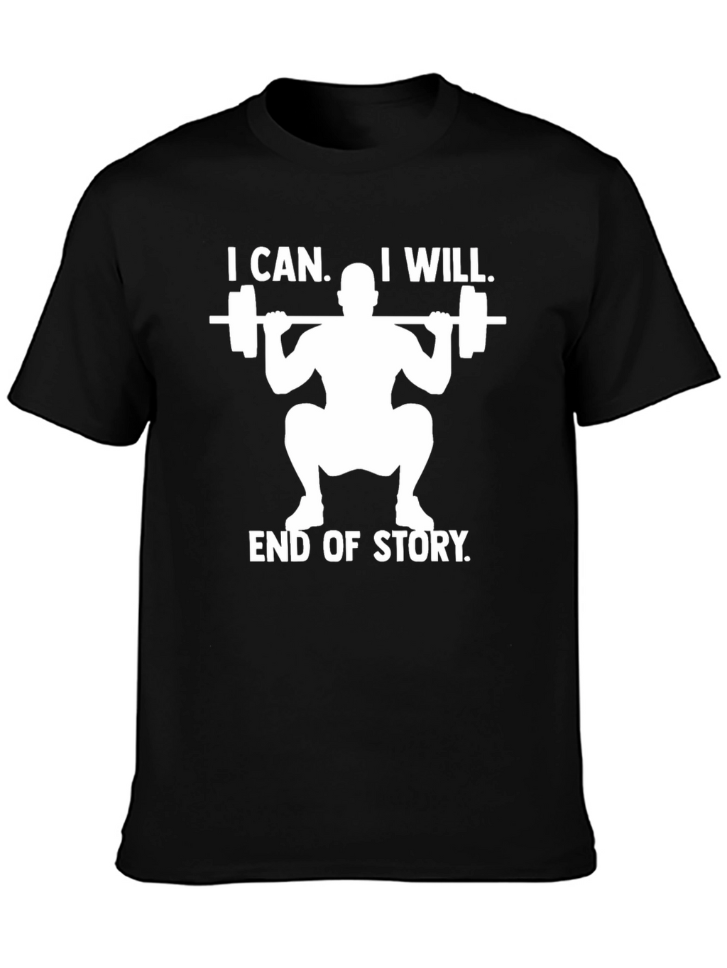 I Can I Will T-Shirt Gym Motivation Weightlifting
