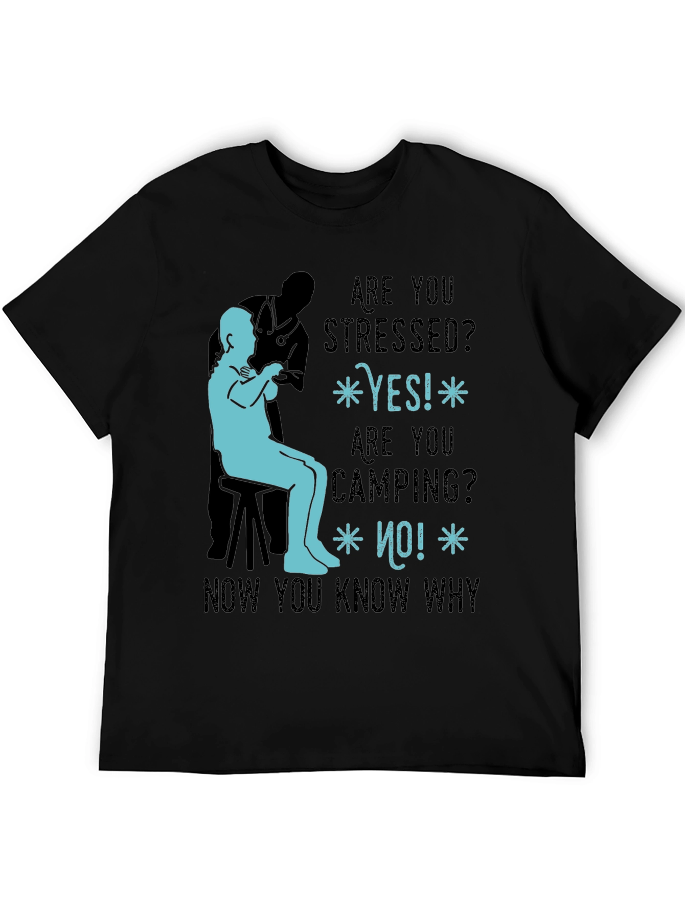 Stressed Camping Humor Graphic Tee